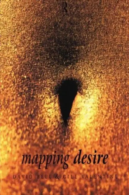 Buy Mapping Desire (English, Bell David) Online at Best Price - BookBajar
