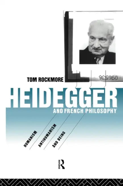 Buy Heidegger and French Philosophy (English, Tom Rockmore) Online at Best Price - BookBajar