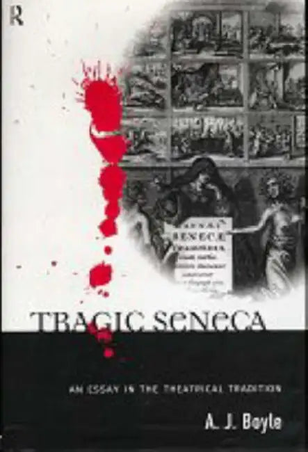 Buy Tragic Seneca (English, Boyle A. J.) Online at Best Price - BookBajar