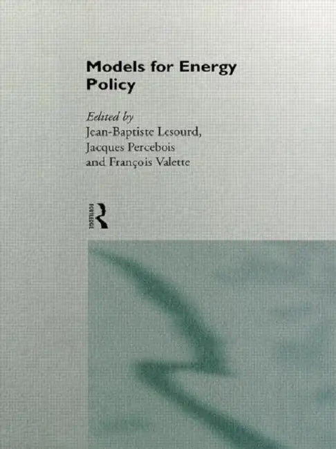 Buy Models for Energy Policy (English, Lesourd Jean-Baptiste) Online at Best Price - BookBajar