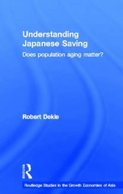 Buy Understanding Japanese Savings (English, Dekle Robert) Online at Best Price - BookBajar