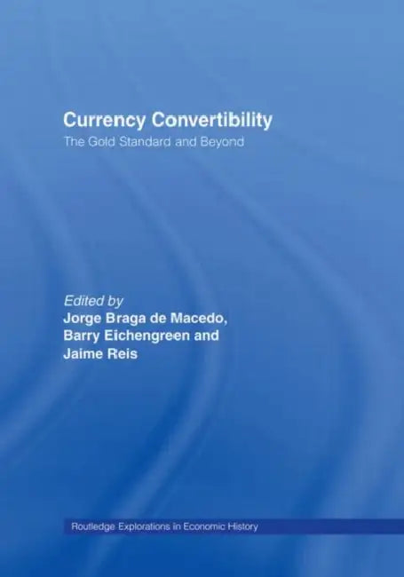 Buy Currency Convertibility (English, Eichengreen Barry) Online at Best Price - BookBajar