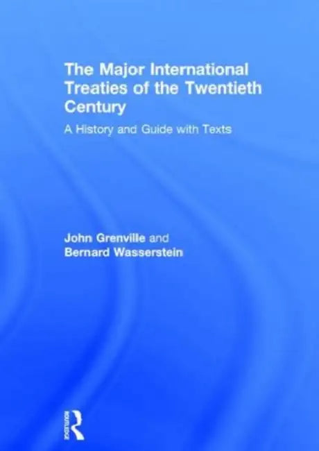 Buy The Major International Treaties of the Twentieth Century (English, Grenville John) Online at Best Price - BookBajar