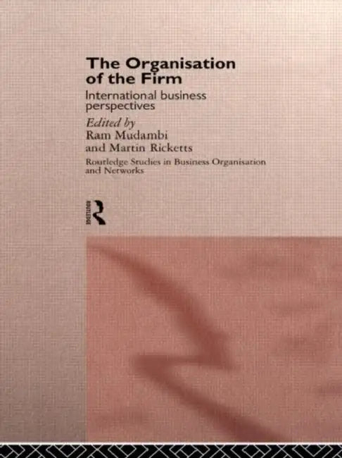 Buy The Organisation of the Firm (English, Mudambi Ram) Online at Best Price - BookBajar