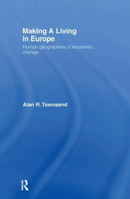 Buy Making a Living in Europe (English, Townsend Alan) Online at Best Price - BookBajar