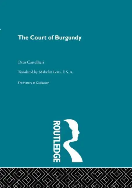 Buy The Court of Burgundy (English, Cartellieri Otto) Online at Best Price - BookBajar
