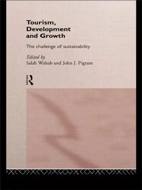 Buy Tourism, Development and Growth (English, Pigram John J.) Online at Best Price - BookBajar