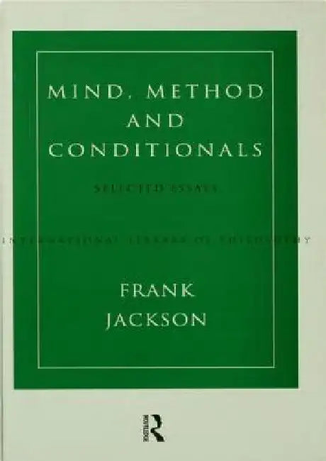 Buy Mind, Method and Conditionals (English, Frank Jackson) Online at Best Price - BookBajar