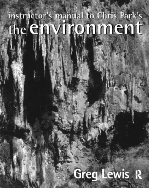 Instructor's Manual to Chris Park's The Environment (English, Lewis Greg) - Image 1 - BookBajar