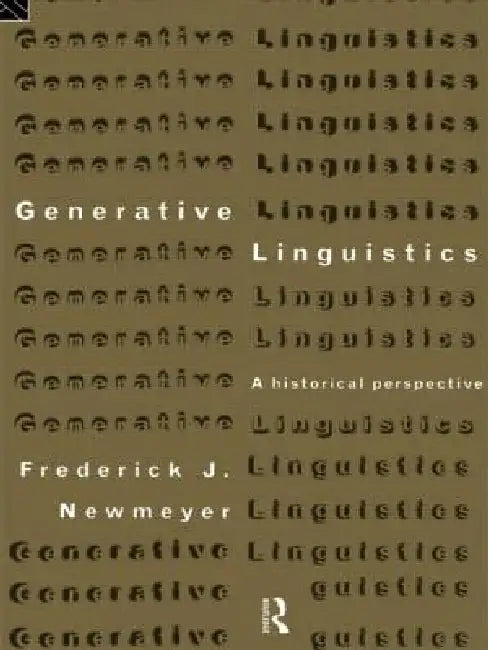 Buy Generative Linguistics (English, Frederick J. Newmeyer) Online at Best Price - BookBajar