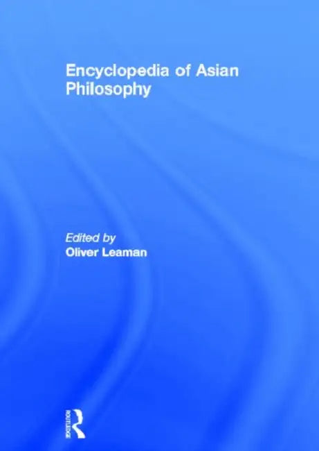 Encyclopedia of Asian Philosophy (English, Leaman Oliver) - Image 1 - BookBajar