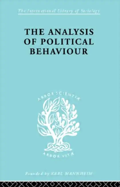 Buy The Analysis of Political Behaviour (English, Lasswell Harold D.) Online at Best Price - BookBajar
