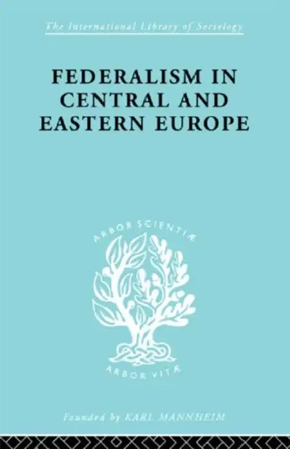 Federalism in Central and Eastern Europe (English, Schlesinger Rudolf) - Image 1 - BookBajar