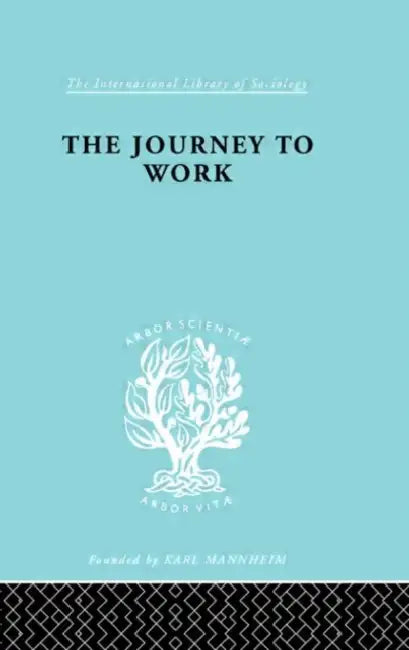 Buy The Journey to Work (English, Liepmann Kate) Online at Best Price - BookBajar