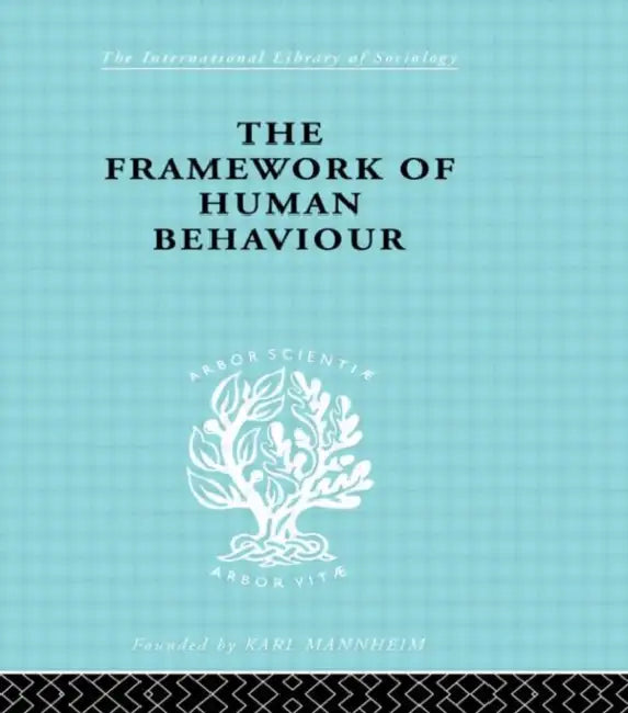 Buy The Framework of Human Behaviour (English, Blackburn Julian) Online at Best Price - BookBajar