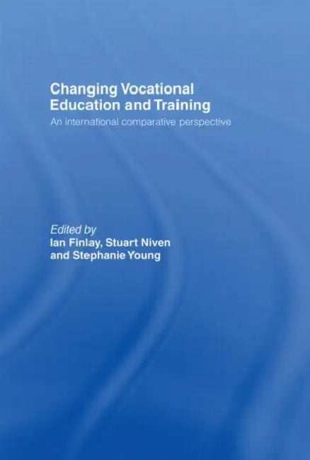 Buy Changing Vocational Education and Training (English, Finlay Ian) Online at Best Price - BookBajar