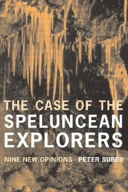 Buy The Case of the Speluncean Explorers (English, Peter Suber) Online at Best Price - BookBajar
