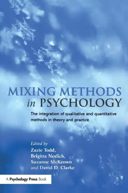 Buy Mixing Methods in Psychology (English, Zazie Todd | Brigitte Nerlich | Suzanne McKeown) Online at Best Price - BookBajar