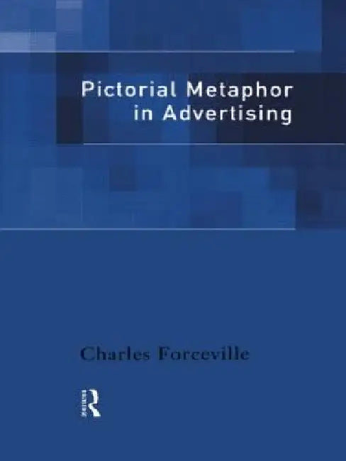 Buy Pictorial Metaphor in Advertising (English, Charles Forceville) Online at Best Price - BookBajar