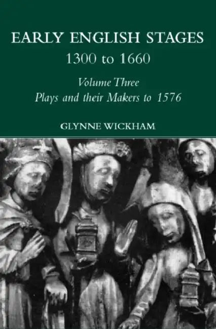 Buy Plays and their Makers up to 1576 (English, Wickham Glynne) Online at Best Price - BookBajar
