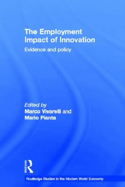 Buy The Employment Impact of Innovation (English, Pianta Mario) Online at Best Price - BookBajar