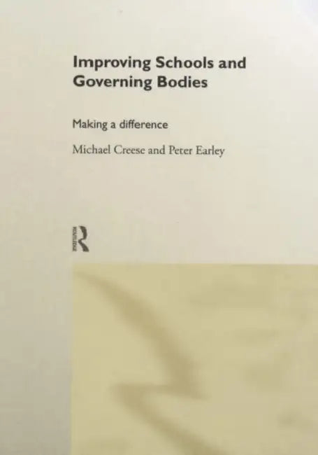 Buy Improving Schools and Governing Bodies (English, Creese Michael) Online at Best Price - BookBajar