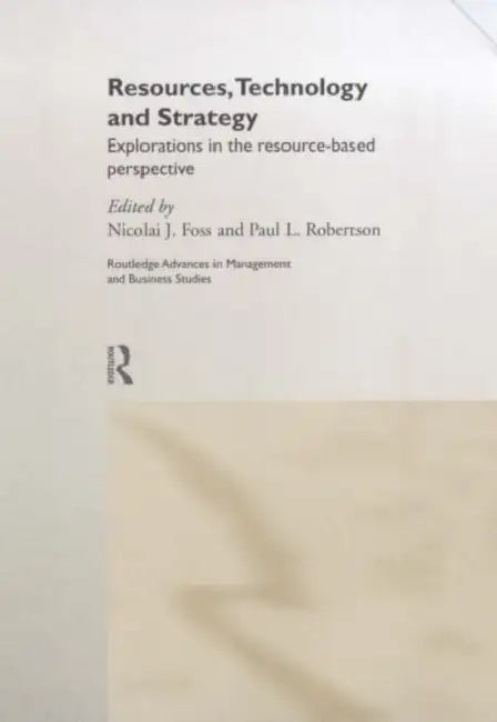 Buy Resources, Technology and Strategy (English, Foss Nicolai J.) Online at Best Price - BookBajar