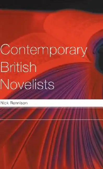 Buy Contemporary British Novelists (English, Nick Rennison) Online at Best Price - BookBajar