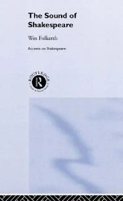 Buy The Sound of Shakespeare (English, Wes Folkerth) Online at Best Price - BookBajar