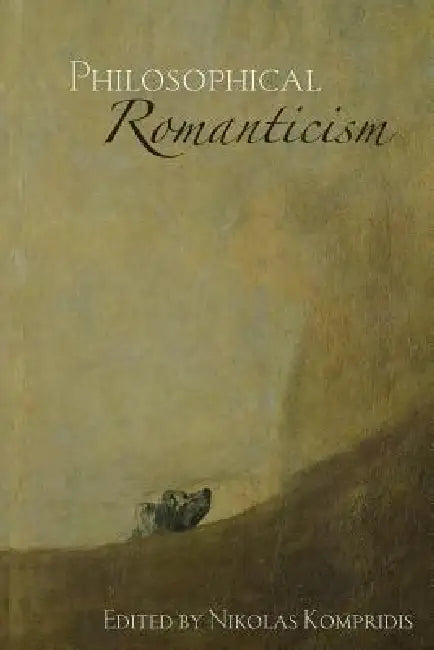 Buy Philosophical Romanticism (English, Nikolas Kompridis) Online at Best Price - BookBajar