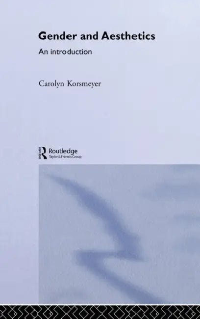 Buy Gender and Aesthetics (English, Carolyn Korsmeyer) Online at Best Price - BookBajar