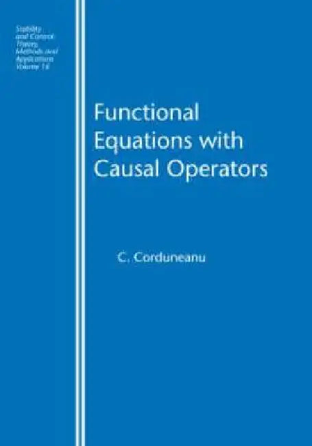 Buy Functional Equations with Causal Operators (English, C. Corduneanu) Online at Best Price - BookBajar