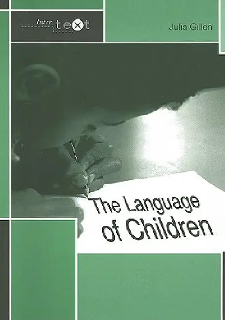 Buy The Language of Children (English, Julia Gillen) Online at Best Price - BookBajar