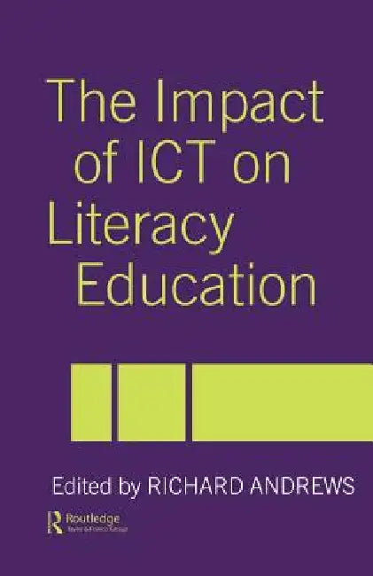 Buy The Impact of ICT on Literacy Education (English, Richard Andrews) Online at Best Price - BookBajar