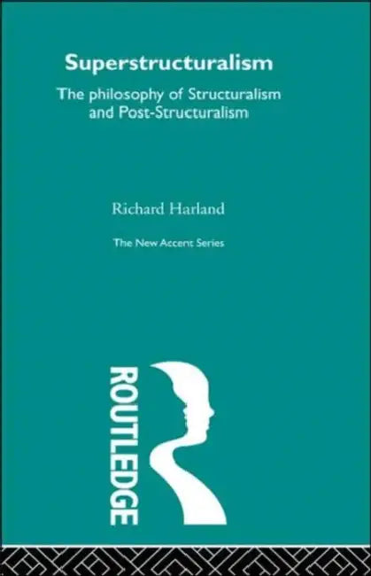 Buy Superstructuralism (English, Richard Harland) Online at Best Price - BookBajar