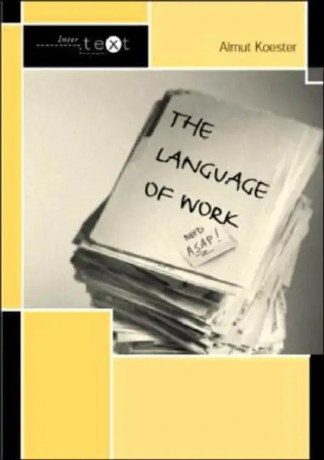 Buy The Language of Work (English, Almut Koester) Online at Best Price - BookBajar