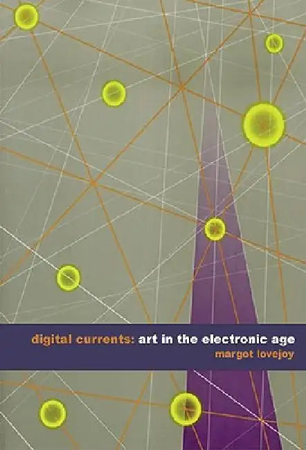 Buy Digital Currents (English, Margot Lovejoy) Online at Best Price - BookBajar
