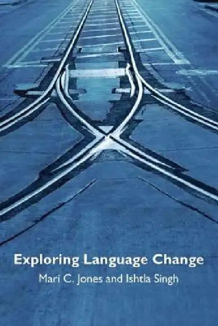 Buy Exploring Language Change (English, Mari Jones | Ishtla Singh) Online at Best Price - BookBajar