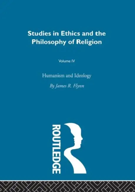 Humanism & Ideology Vol 4 (English, James R. Flynn) - Image 1 - BookBajar