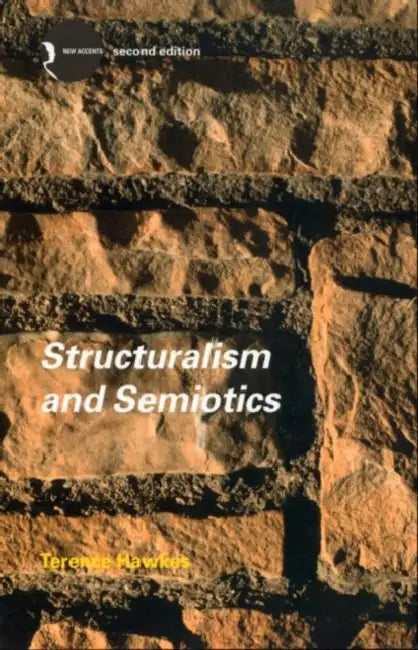 Buy Structuralism and Semiotics (English, Terence Hawkes) Online at Best Price - BookBajar