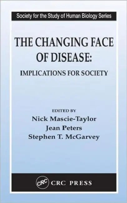 The Changing Face of Disease (English, C. G. Nicholas Mascie-Taylor | Jean Peters | Stephen T. McGarvey) - Image 1 - BookBajar