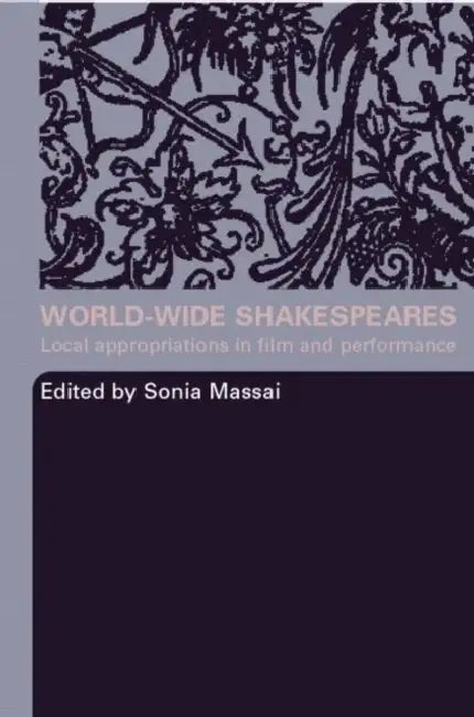 World-Wide Shakespeares (English, Massai Sonia) - Image 1 - BookBajar