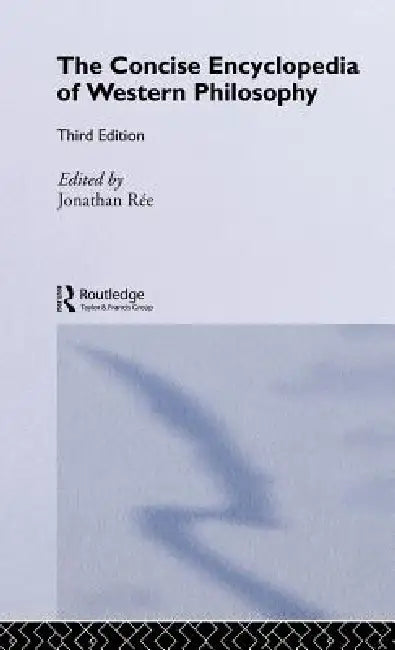 Buy The Concise Encyclopedia of Western Philosophy (English, Jonathan Rée | J. O. Urmson) Online at Best Price - BookBajar