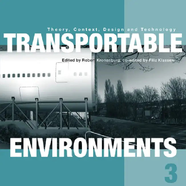 Buy Transportable Environments 3 (English, Robert Kronenburg | Filiz Klassen) Online at Best Price - BookBajar