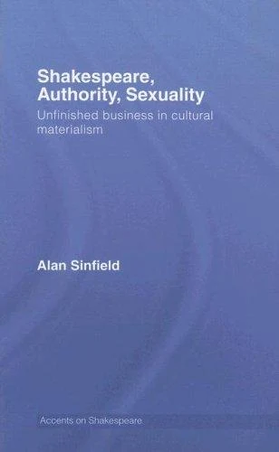 Buy Shakespeare, Authority, Sexuality (English, Alan Sinfield) Online at Best Price - BookBajar