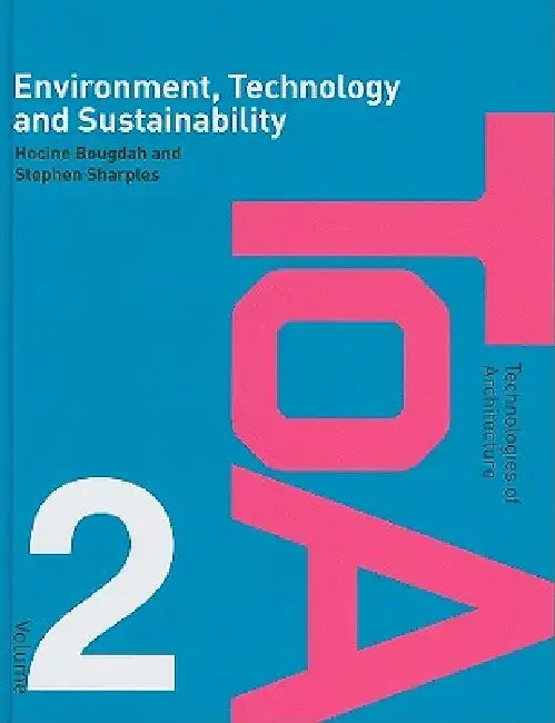 Buy Environment, Technology and Sustainability (English, Hocine Bougdah | Stephen Sharples) Online at Best Price - BookBajar