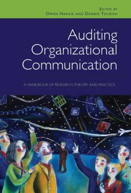 Buy Auditing Organizational Communication (English, Owen Hargie | Dennis Tourish) Online at Best Price - BookBajar
