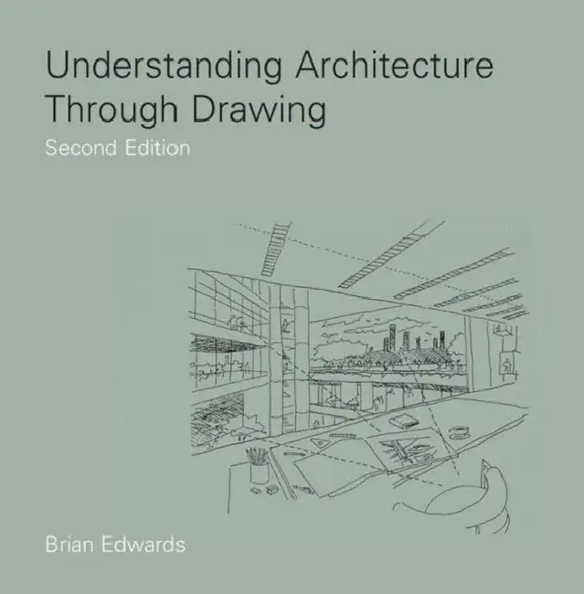 Buy Understanding Architecture Through Drawing (English, Brian Edwards) Online at Best Price - BookBajar