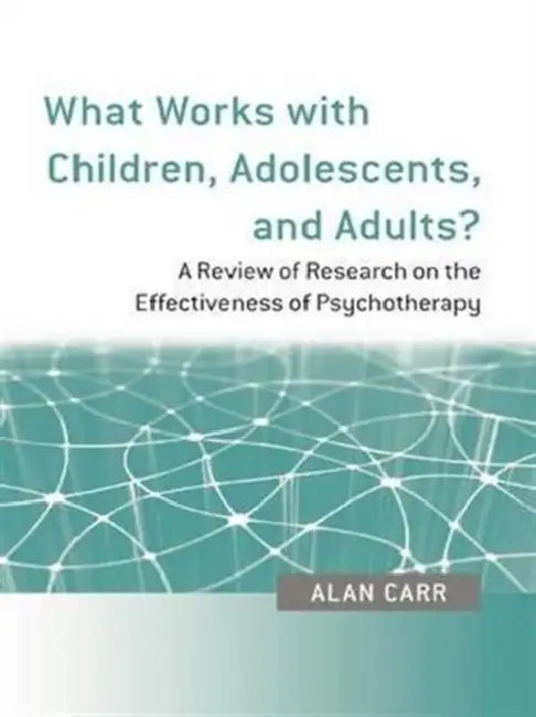 Buy What Works with Children, Adolescents, and Adults? (English, Alan Carr) Online at Best Price - BookBajar