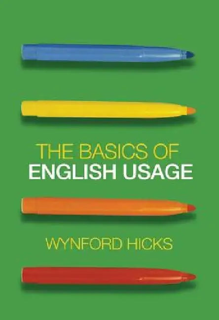 Buy The Basics of English Usage (English, Wynford Hicks) Online at Best Price - BookBajar